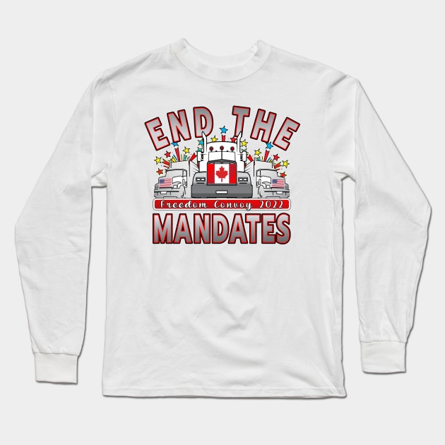 END MANDATES - TRUCKERS FREEDOM CONVOY 2022 - THANKS TO THE CANADIAN TRUCKERS SILVER Long Sleeve T-Shirt by KathyNoNoise